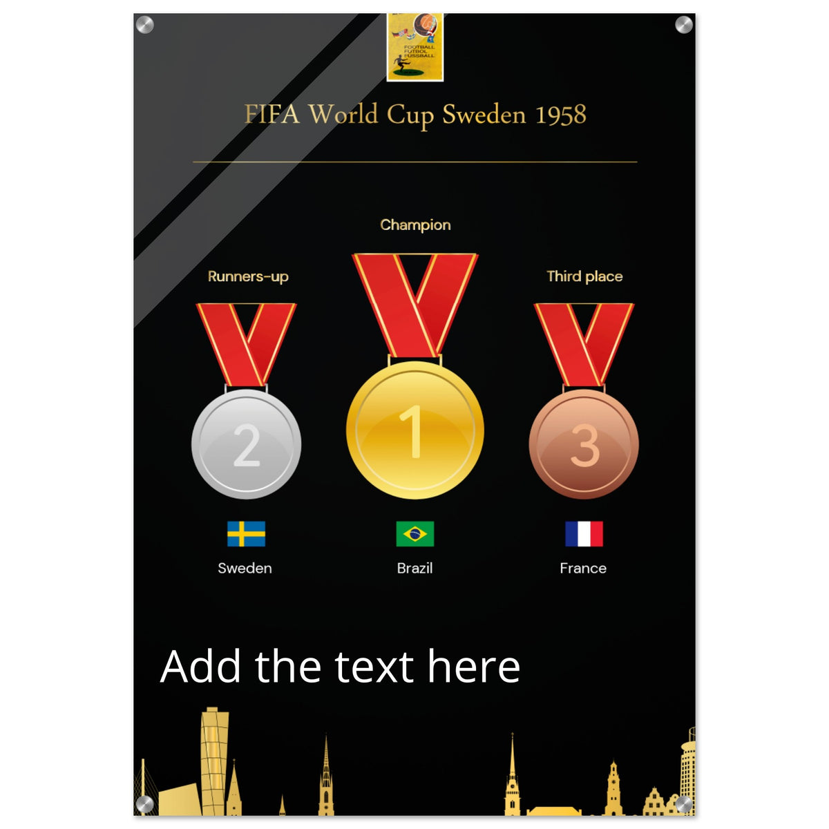 FiFa World Cup 1958 Sweden ( 1930-2022) - Acrylic Print